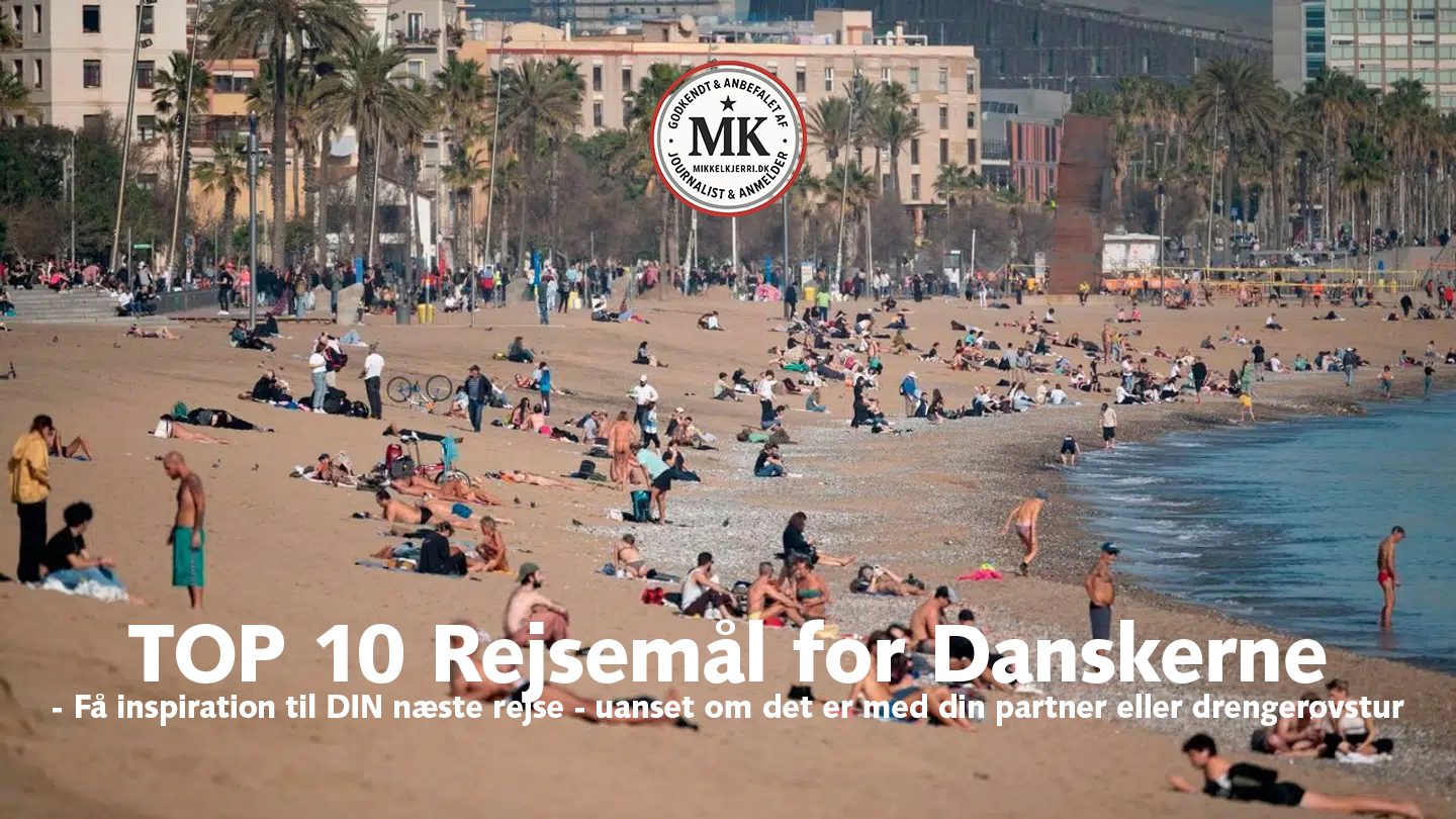 Top 10 rejsemål for Danskere