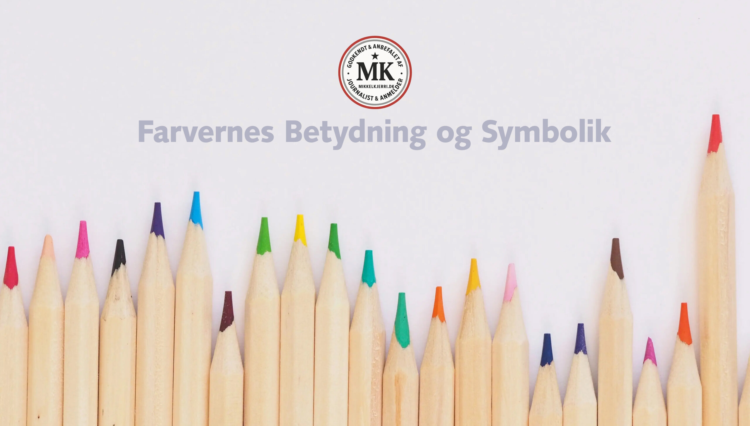 Den Ultimative Guide i Farvernes betydning og symbolik