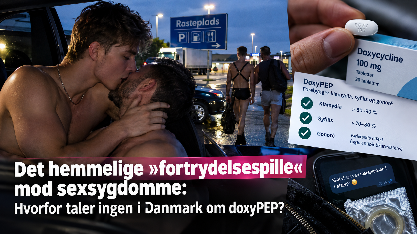 Det hemmelige »fortrydelsespille« mod sexsygdomme: Hvorfor taler ingen i Danmark om doxyPEP?